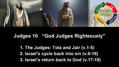 Judges 10 “God Judges Righteously”