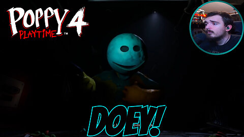 Doey the Doughman Kinda cool! - Poppy Playtime Chapter 4 [PART 2]