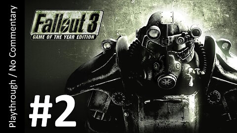 ☢️Fallout 3 GOTY (Part 2) playthrough