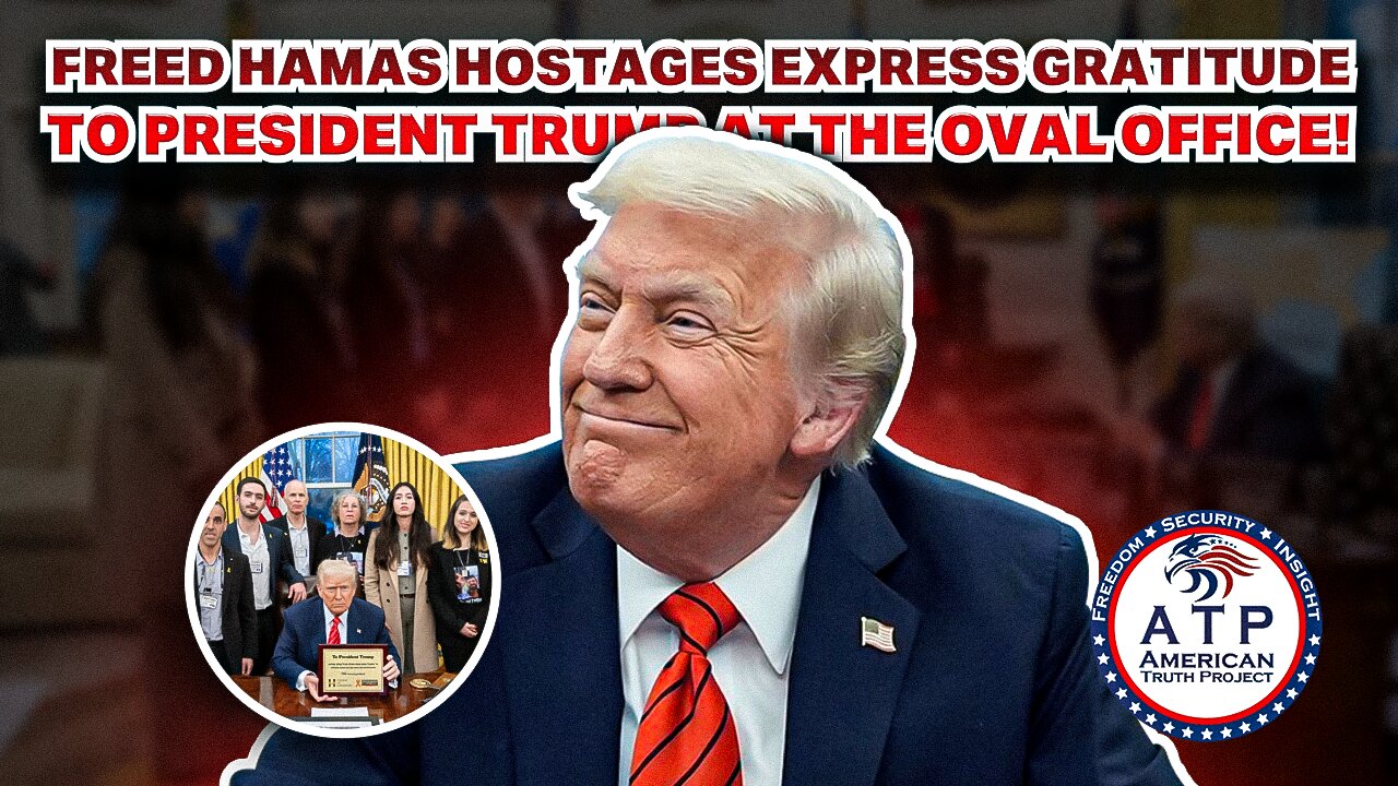 FREED HAMAS HOSTAGES EXPRESS GRATITUDE TO PRESIDENT TRUMP AT THE OVAL OFFICE!