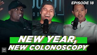 EP18: NEW YEAR, NEW COLONOSCOPY