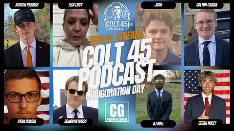 Colt 45 Podcast: Inauguration Day - Featuring Ashton, Lisa, Josh, Ryan, Donovan, AJ, and Ethan | Episode 5