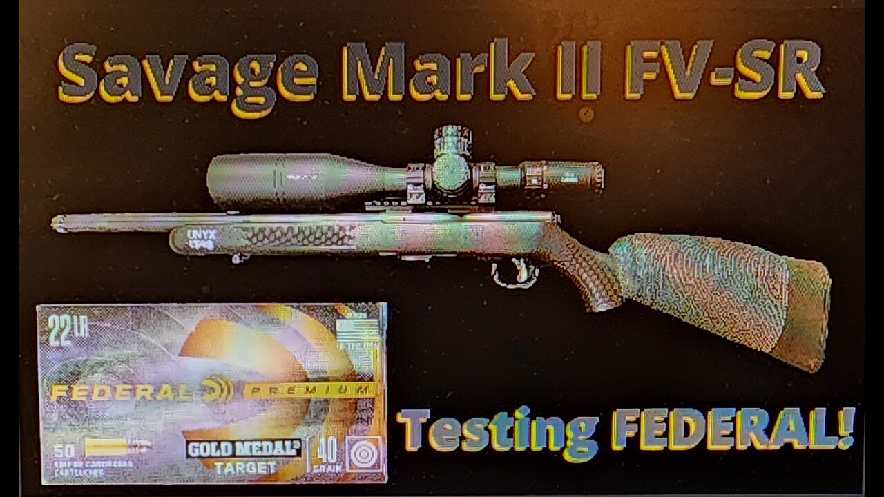 Federal Gold Medal Target Savage Mark II FV SR