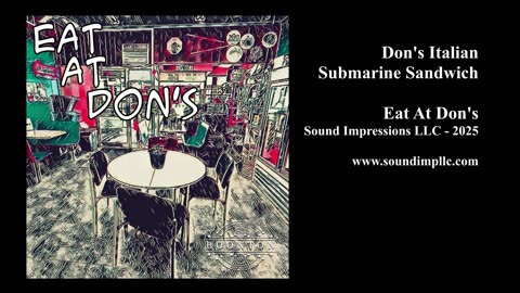 Don's Italian Submarine Sandwich - Eat At Don's (2025)