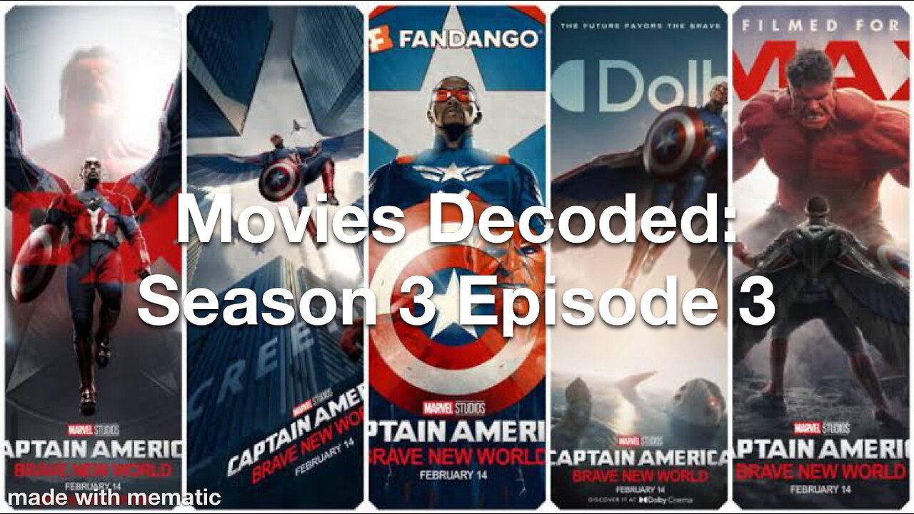 Movies Decoded S3 E3 Captain America Brave New World