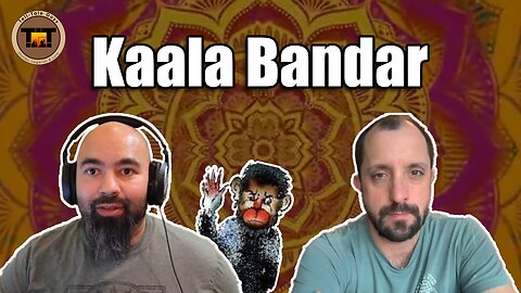 Tell-Tale Guys - Episode 19: Kaala Bandar