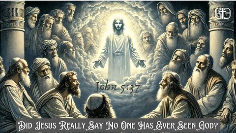 Did Jesus Really Say No One Has Ever Seen God? Uncover the Truth Behind John 5:37!