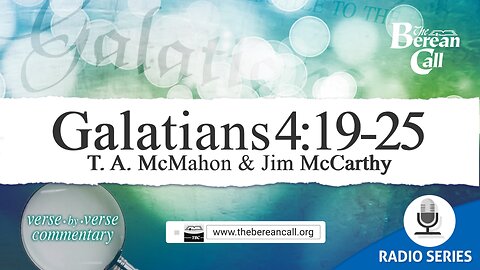 Galatians 4:19-25 - A Verse by Verse Study with Jim McCarthy