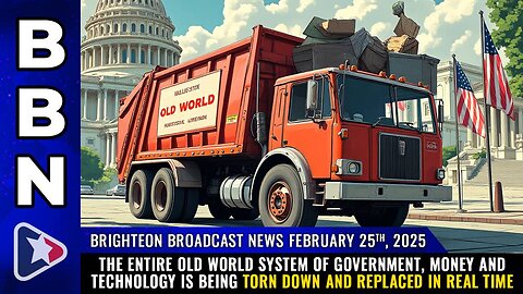 Brighteon Broadcast News, Feb 25, 2025