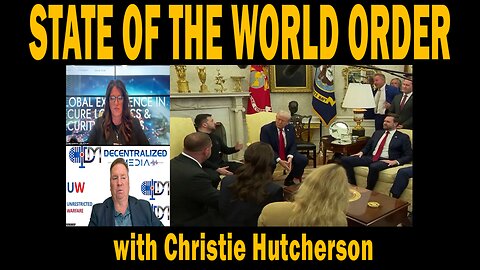 STATE OF THE WORLD ORDER - with Christie Hutcherson | Update Latest News.