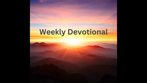 Devotional: January 30, 2025