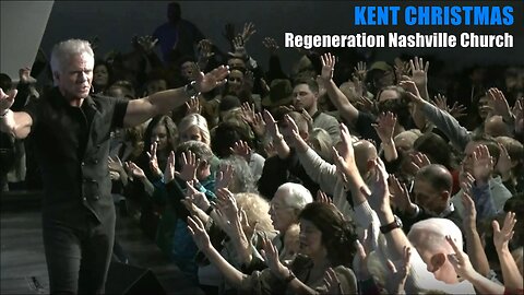 Kent Christmas - Regeneration Nashville Church - 2.2.2025 - Sunday Worship Service