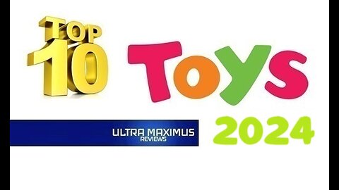 💥 Top 10 Toys 2024