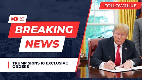 PRESIDENT Donald Trump SIGNS 10 EXCLUSIVE ORDER| AAYU9858 follow and like for more information