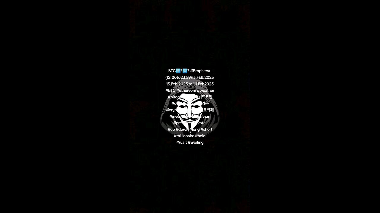 BTC⬆️?⬇️? #Prophecy (12:00to23:59)13.FEB.2025 13.Feb.2025.to.14.Feb2025