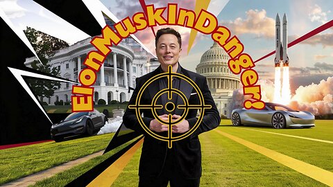 Elon Musk in Danger: The Price of Challenging the System