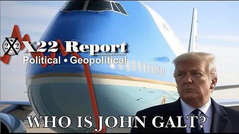 X22-Trump Is Going To Remove The “Fourth Branch” Of The Government,POTUS Will Be Safe On AF1