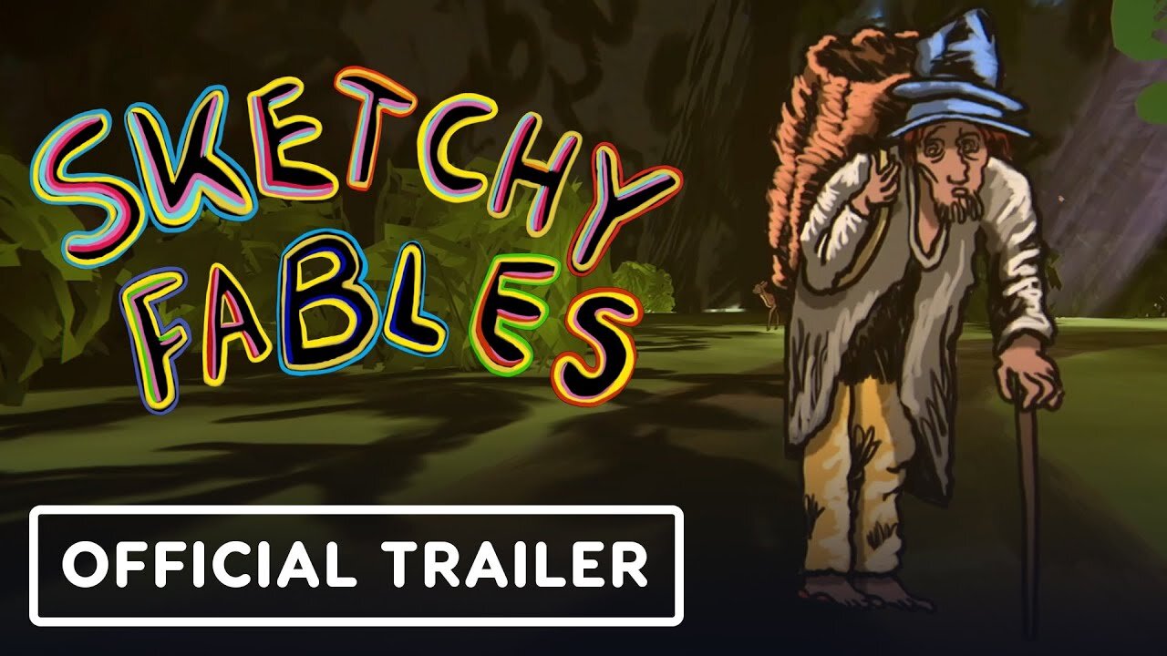 Sketchy Fables - Official Trailer 2025