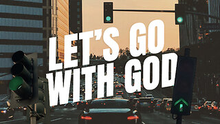 Let's Go With God