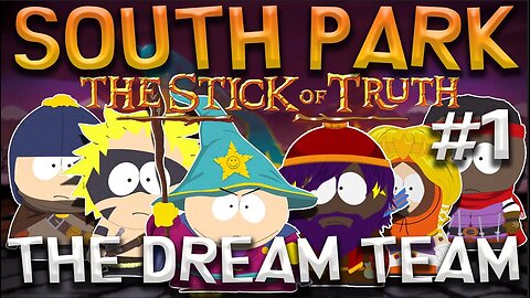 South Park: The Stick Of Truth #1 - Full Game Walkthrough In 4K - Assembling The Dream Team!