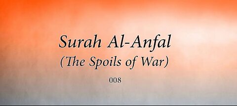 Quran Nazil Surah 88 | Book Surah 08 | Surah Al-Anfal | Madani Surah |