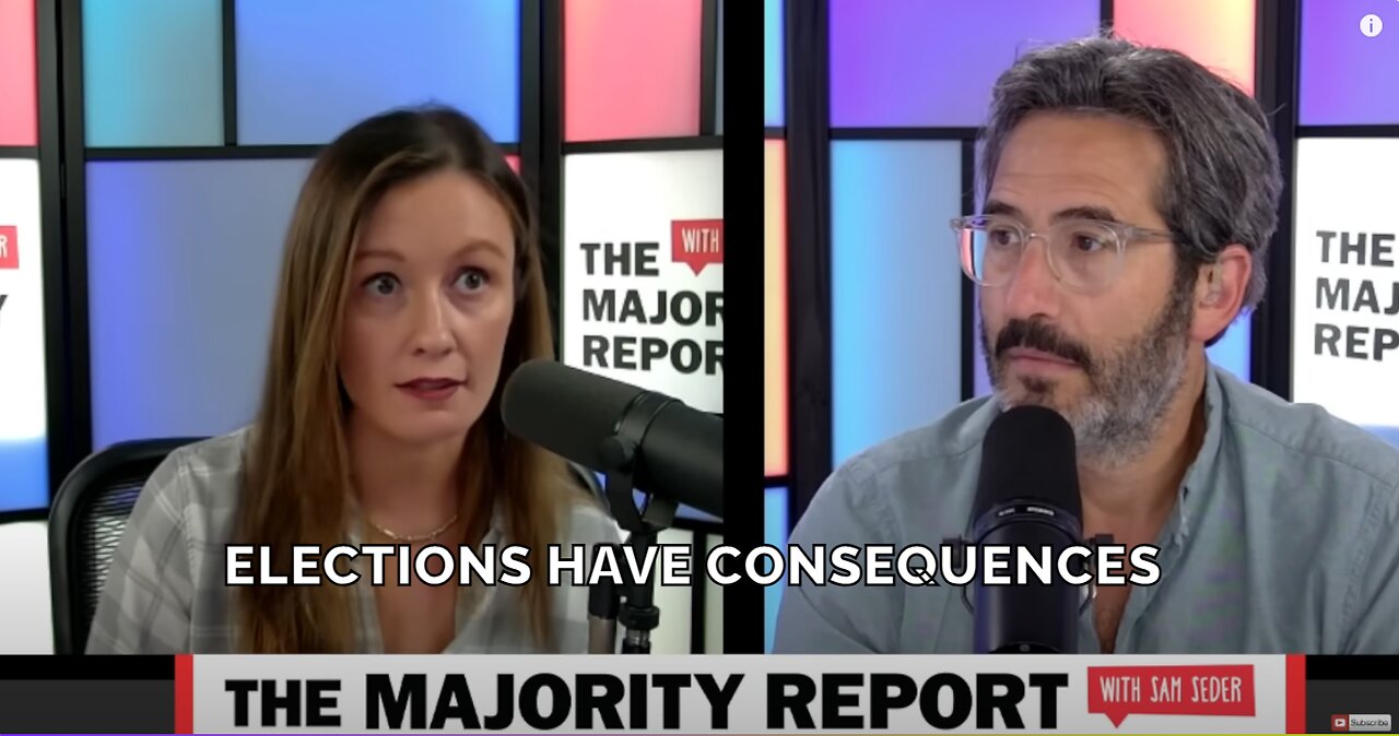 Sam Seder & Emma Vigeland Don't Like That Elections Have Consequences