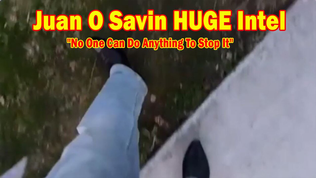 Juan O Savin & Blessed2Teach HUGE Intel 2/28/25: "No One Can Do Anything To Stop It"