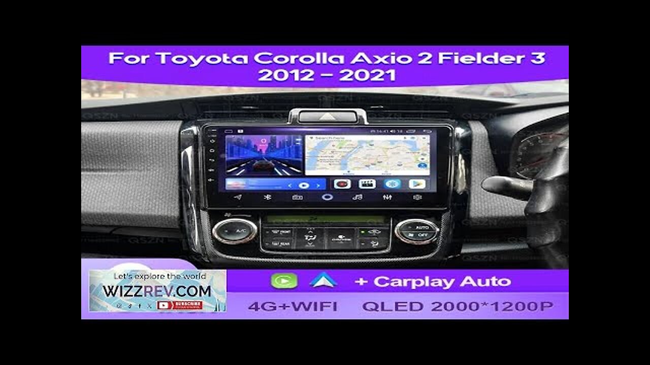 QSZN Android 13 Car Radio For Toyota Corolla Axio 2 Fielder 3 Review