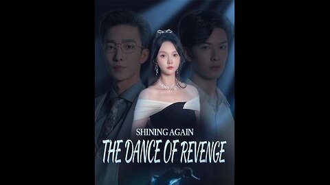 Shining Again: The Dance of Revenge - Episode 21
