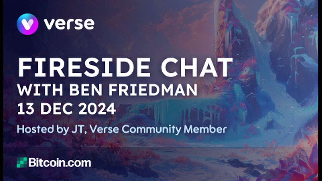 Fireside Chat with Ben Friedman