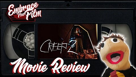 More Of The Same, Yet Slightly Different: “Creep 2” - Movie Review