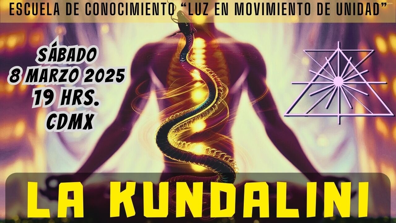 SABADO DE CATEDRAS: La Kundalini
