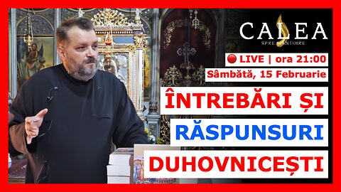 🔴 LIVE #968 - ÎNTREBĂRI ȘI RĂSPUNSURI DUHOVNICEȘTI || Pr. RADU SEVER UNGUREANU