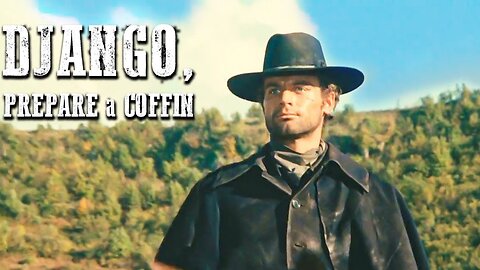 Django, Prepare a Coffin | WESTERN | Free Action Movie | Full Cowboy Film