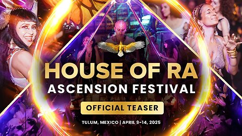 ☀HOUSE OF RA Ascension Festival | Tulum, Mexico 2025 | OFFICIAL TEASER 🔥🥳
