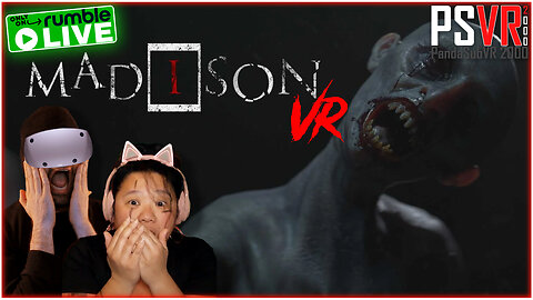 LIVE 9pm ET | MADISON VR (Scariest Horror Game Ever?)