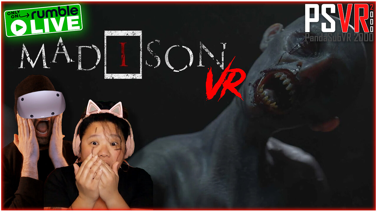 LIVE 9pm ET | MADISON VR (Scariest Horror Game Ever?)