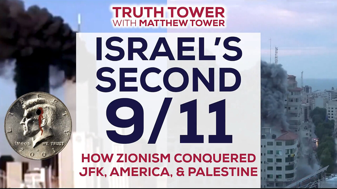 Israel's Second 9/11: How Zionism Conquered JFK, America, and Palestine (Documentary)