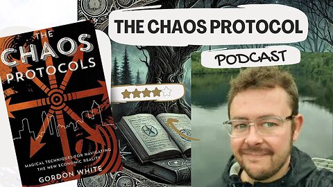 Podcast Chaos Protocols by Gordon White