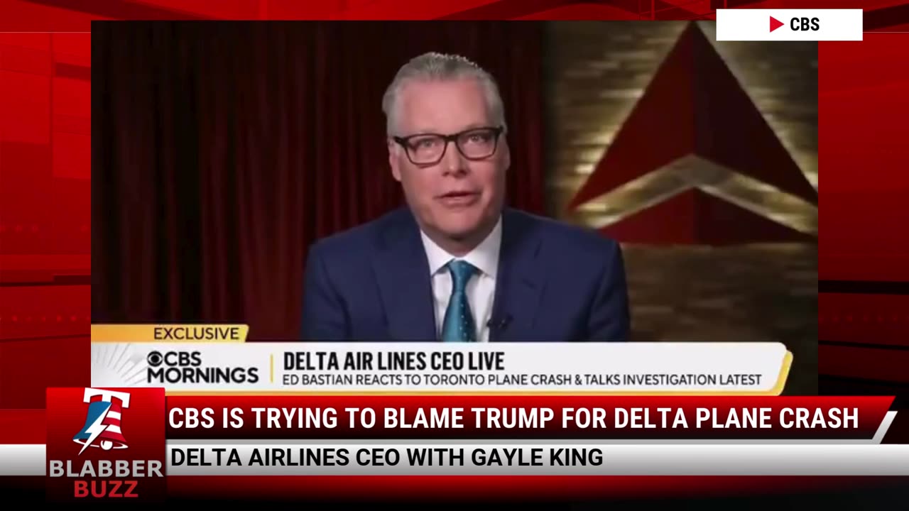 CBS Is Trying To Blame Trump For Delta Plane Crash