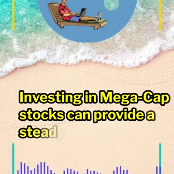 What is a Mega Cap Stock?