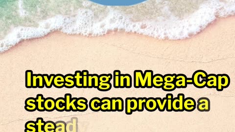 What is a Mega Cap Stock?