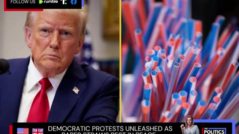 Democratic protests unleashed as paper straws rest in peace.