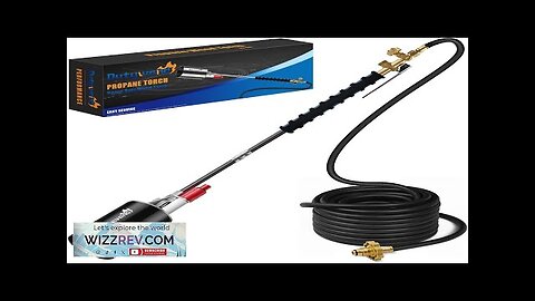 Propane Torch Weed Burner Kit High Output Propane Torch with Igniter (Self Review