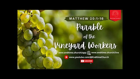 The Kingdom of Heaven Part 7: Workers in the Vineyard (Live Service 2025 February 10)