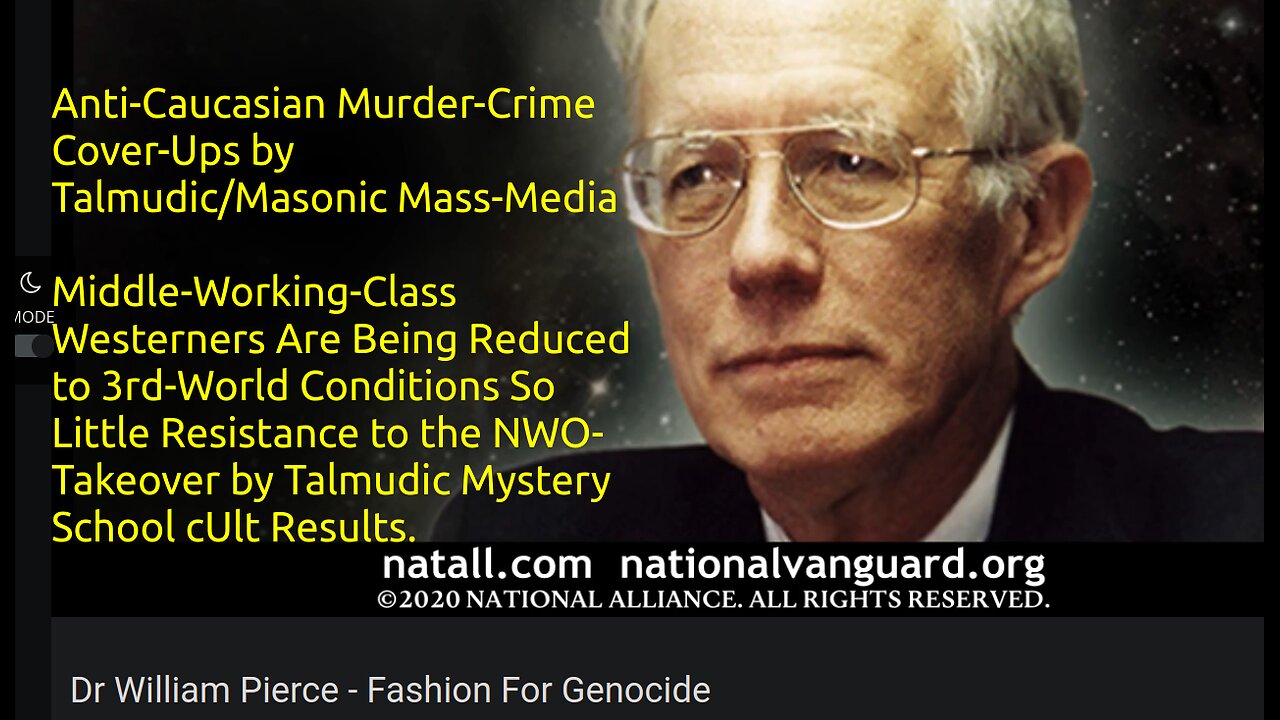 Dr William Pierce - Fashion For Genocide(Mass-Media-controlled-Masses)