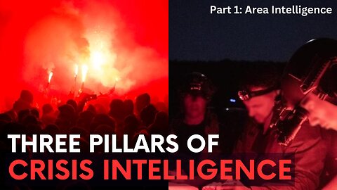 Crisis Intel: Part 1 - Area Intelligence