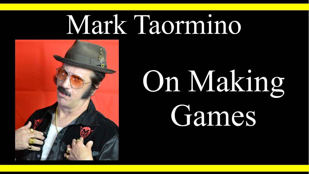 Mark Taormino On Making Games (Interview Excerpt)