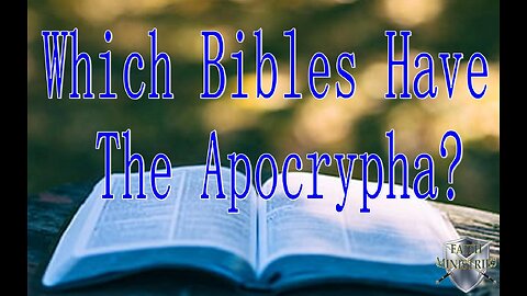 Which Bibles have the Apocrypha?