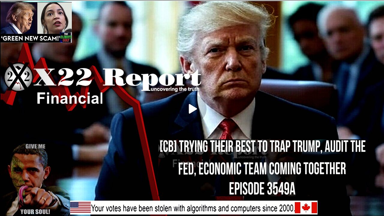 Ep 3549a - [CB] Trying Their Best To Trap Trump, Audit The Fed, Economic Team Coming Together